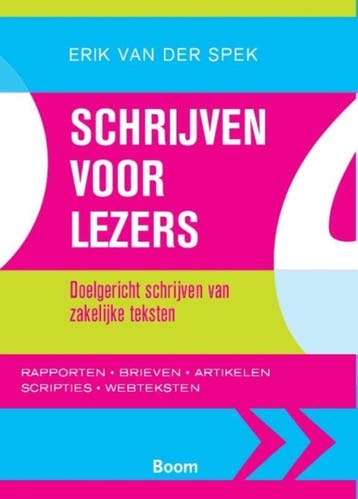 Schrijven voor lezers 9789058755766 Erik van der Spek, Verzenden, Zo goed als nieuw, Erik van der Spek