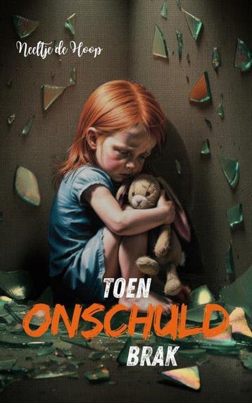 9789403811888 Toen onschuld brak | Tweedehands, Verzenden, Gelezen, Neeltje De Hoop
