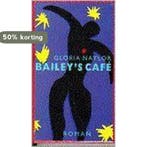 BAILEYS CAFE 9789060748251 Naylor, Boeken, Verzenden, Zo goed als nieuw, Naylor