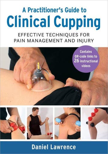 9781623178390 A Practitioners Guide to Clinical Cupping, Boeken, Verzenden, Nieuw, Daniel Lawrence