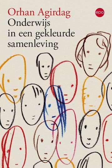 Onderwijs In Een Gekleurde Samenleving | Orhan Agirdag, Ophalen of Verzenden, Nieuw, Orhan Agirdag