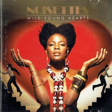 cd - Noisettes - Wild Young Hearts, Verzenden, Zo goed als nieuw
