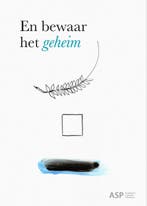 En bewaar het geheim 9789057184994, Boeken, Verzenden, Gelezen