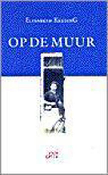 OP DE MUUR 9789050711333 E. Keesing, Verzenden, Gelezen, E. Keesing