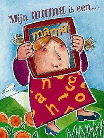 Mijn mama is een mama 9789059242616, Verzenden, Zo goed als nieuw