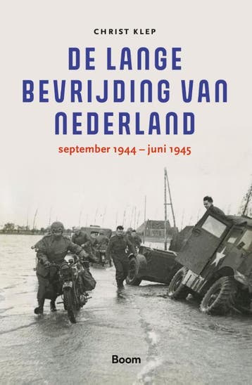 De Lange Bevrijding Van Nederland | Christ Klep | Nieuw, Ophalen of Verzenden, Nieuw, Christ Klep