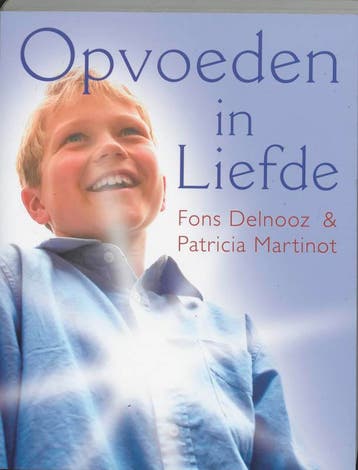 Opvoeden in liefde - Patricia Martinot 9789020260588, Verzenden, Gelezen, Patricia Martinot