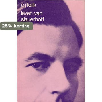 Leven van slauerhoff 9789062910991 Kelk, Verzenden, Gelezen, Kelk