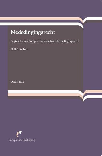 Mededingingsrecht - H.H.B. Vedder 9789089521897, Verzenden, Gelezen, H.H.B. Vedder