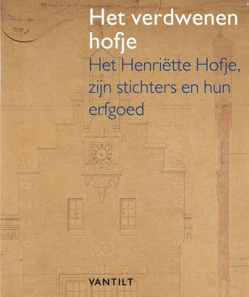 Het Verdwenen Hofje | Nieuw, Ophalen of Verzenden, Nieuw, Peter Jan Margry-Jenny Reynaerts-Jurjen Vis