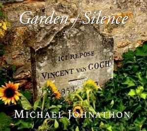 cd - Michael Johnathon - Garden Of Silence, Verzenden, Zo goed als nieuw
