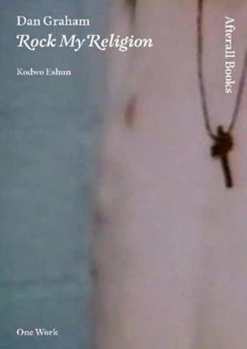 Dan Graham - Rock My Religion - Kodwo Eshun 9781846380860, Verzenden, Gelezen, Kodwo Eshun
