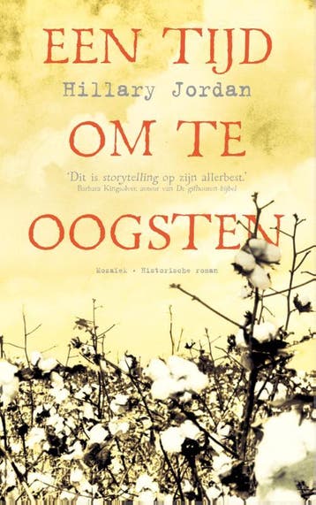 Een tijd om te oogsten - Hillary Jordan 9789023994954, Verzenden, Gelezen, Hillary Jordan
