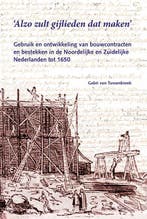 Alzo zult gijlieden dat maken 9789059971592, Boeken, Verzenden, Zo goed als nieuw, Gabri van Tussenbroek