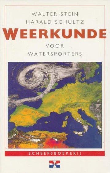 Weerkunde Voor Watersporters - Stein, Verzenden, Gelezen
