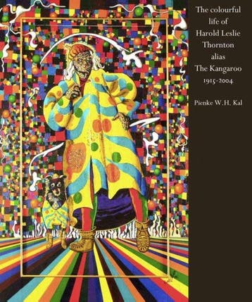 The colourful life of Harold Leslie Thornton alias The, Verzenden, Zo goed als nieuw, Pienke W.H. Kal