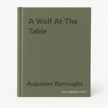 A Wolf At The Table - Augusten Burroughs 9780753513699, Verzenden, Gelezen, Augusten Burroughs