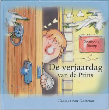VERJAARDAG VAN DE PRINS, DE - T. van Oostrum 9789063535070, Verzenden, Gelezen, T. van Oostrum