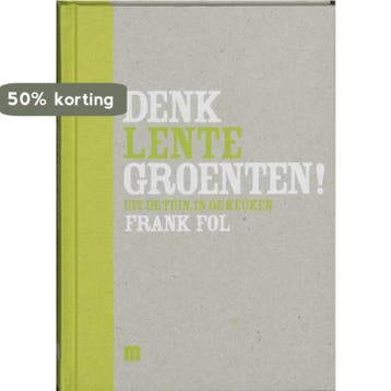 Lente / Denk groenten - F. Fol 9789081293136, Verzenden, Zo goed als nieuw, F. Fol