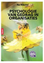 9789024402410 Psychologie van gedrag in organisaties, Verzenden, Zo goed als nieuw, Max Wildschut
