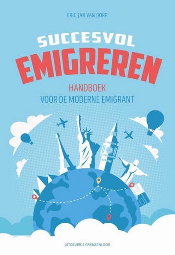 Succesvol emigreren - Eric Jan van Dorp 9789461852052, Verzenden, Zo goed als nieuw, Eric Jan van Dorp