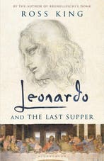 9781408831182 Leonardo  The Last Supper Ross King, Boeken, Verzenden, Nieuw, Ross King
