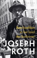 Beschaafden In Het Land Der Barbaren | Joseph Roth, Ophalen of Verzenden, Nieuw, Joseph Roth