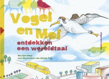 Vogel en Mol ontdekken een wereldtaal - Marijke Keur, Verzenden, Zo goed als nieuw, Marijke Keur