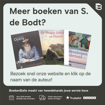 Bloemstillevens uit Nederland en België 1870-1940 - S. de, Verzenden, Gelezen, S. de Bodt