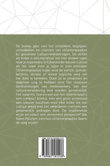 Het waarom, hoe en wat van het olifantenpad 9789082582208, Verzenden, Zo goed als nieuw, Karen Reichert