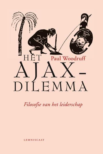Het Ajax-Dilemma | Paul Woodruff | Nieuw, Ophalen of Verzenden, Nieuw, Paul Woodruff