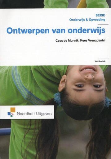 9789001716004 Ontwerpen van onderwijs | Tweedehands, Verzenden, Zo goed als nieuw, Cees de Munnik