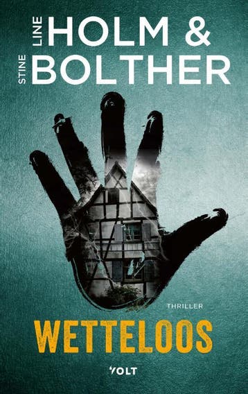 Wetteloos / Just, Dirk & Dahlin / 2 9789021464084 Line Holm, Verzenden, Gelezen, Line Holm