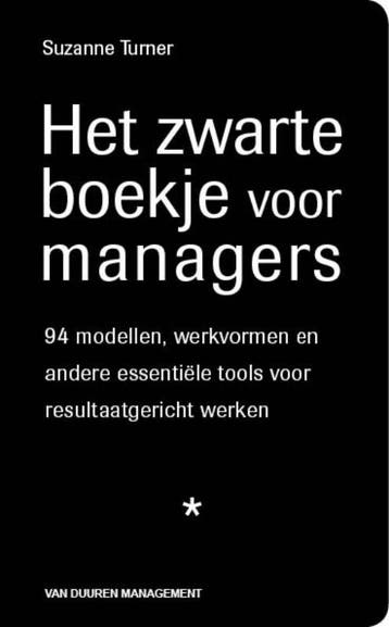 Het zwarte boekje voor managers - S. Turner 9789089650771, Verzenden, Zo goed als nieuw, S. Turner