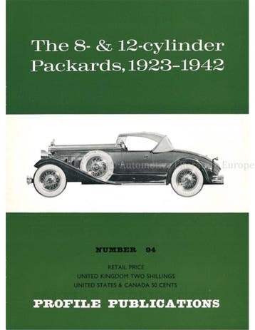 THE 8- & 12-CYLINDER PACKARDS, 1923 - 1942 (PROFILE, Nieuw, Author