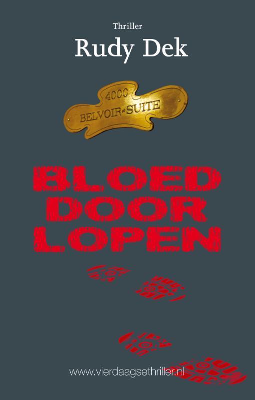 Bloed door lopen / Thrillers rondom de Vierdaagse / 7, Boeken, Thrillers, Gelezen, Verzenden