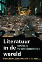 Literatuur in de wereld 9789460041396, Boeken, Verzenden, Zo goed als nieuw