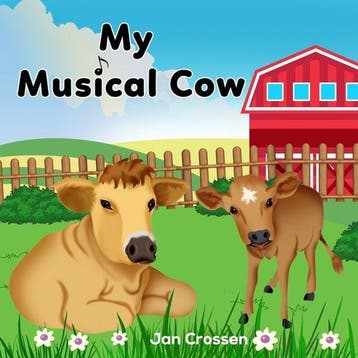 Farm Adventures- My Musical Cow - Jan Crossen 9798744205553, Verzenden, Gelezen, Jan Crossen
