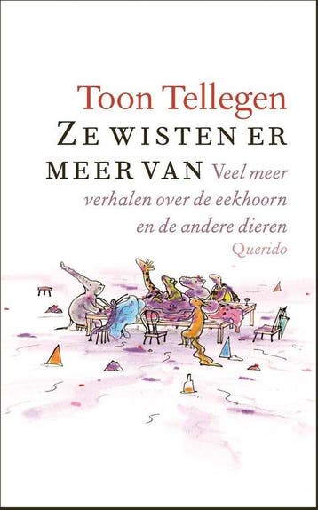9789021423906 Ze wisten er meer van Toon Tellegen, Boeken, Verzenden, Nieuw, Toon Tellegen