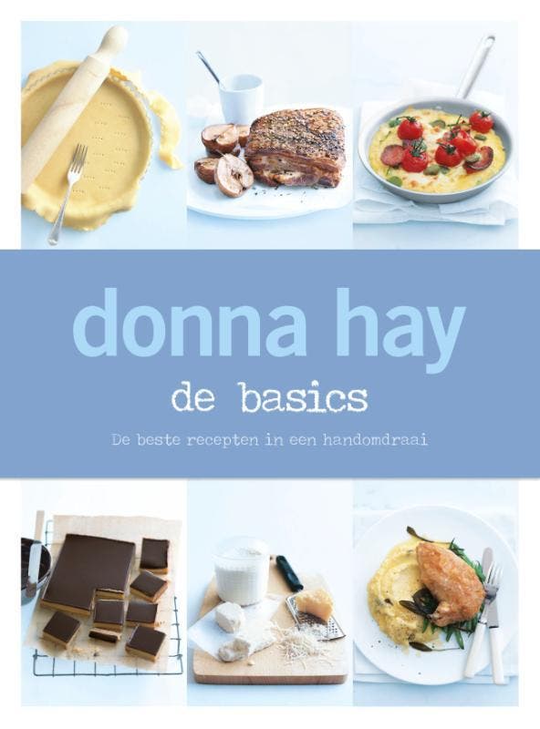 Donna Hay de basics 9789000337156 Donna Hay, Boeken, Kookboeken, Gelezen, Verzenden