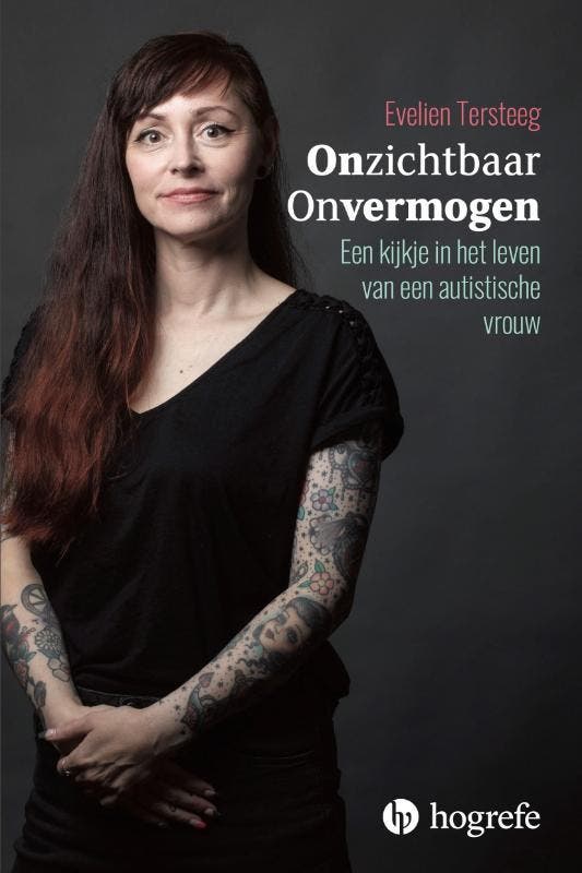 Onzichtbaar onvermogen 9789492297396 Evelien Tersteeg, Boeken, Psychologie, Gelezen, Verzenden