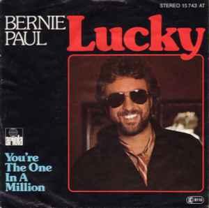 vinyl single 7 inch - Bernie Paul - Lucky, Verzenden, Zo goed als nieuw, 7 inch, Pop