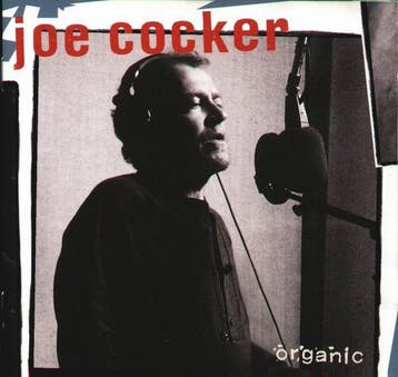 cd - Joe Cocker - Organic, Verzenden, Zo goed als nieuw
