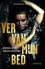 Ver van mijn bed 9789044622553 Antoinette Vlieger, Verzenden, Gelezen, Antoinette Vlieger