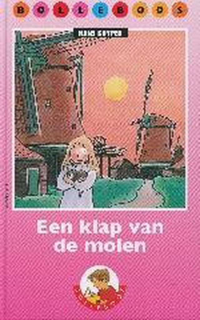 Een klap van de molen / Bolleboos 9789027675361 H. Kuyper, Boeken, Kinderboeken | Jeugd | onder 10 jaar, Gelezen, Verzenden