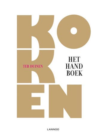 Koken - Het Ter Duinen Handboek - editie 2015 9789401427920, Verzenden, Gelezen, Hotelschool Ter Duinen