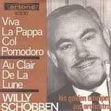 vinyl single 7 inch - Willy Schobben - Viva La Pappa Col..., Verzenden, Zo goed als nieuw