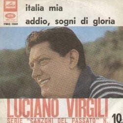 vinyl single 7 inch - Luciano Virgili - Italia Mia / Addi..., Cd's en Dvd's, Verzenden, Zo goed als nieuw, 7 inch, Latin en Salsa