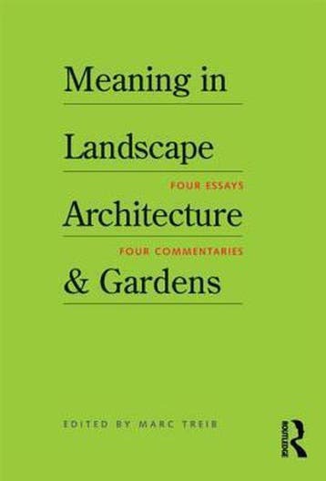 Meaning In Landscape Architecture Garden - Treib, Verzenden, Gelezen, Treib
