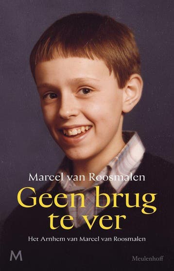 Geen brug te ver - Marcel van Roosmalen 9789089684646, Verzenden, Zo goed als nieuw, Marcel van Roosmalen